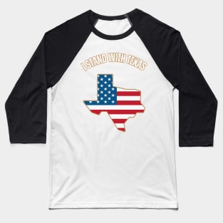 I stand with Texas Baseball T-Shirt